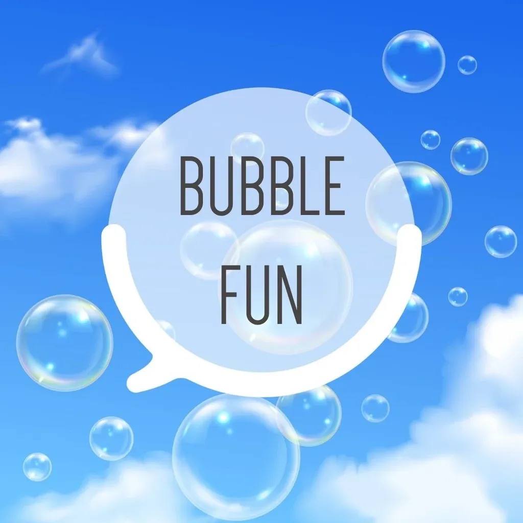 Bubble Fun